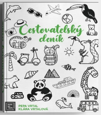 Cestovatelský deník: S Fotrem na tripu - Josef Vrtal, Klára Vrtalová