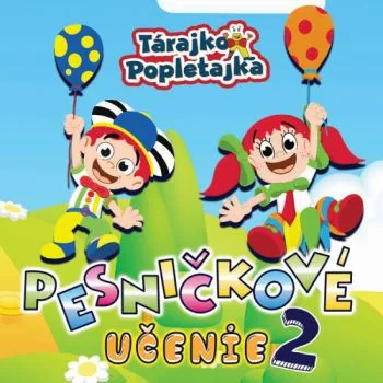 Tárajko a Popletajka - Pesničkové učenie 2 CD - Tárajko a Popletajka
