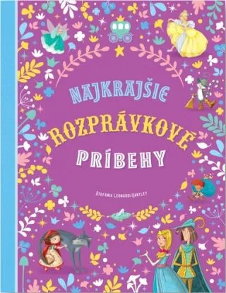 Najkrajšie rozprávkové príbehy - Charles Perrault, Stefania Leonardi Hartley