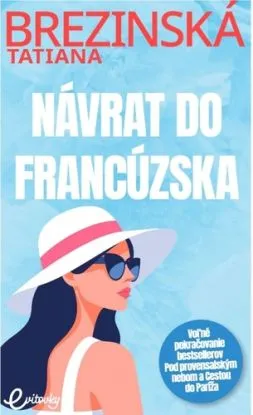 Návrat do Francúzska - Tatiana Brezinská