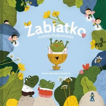 Žabiatko, 2. vydanie - Ľudmila Podjavorinská, Mária Nerádová