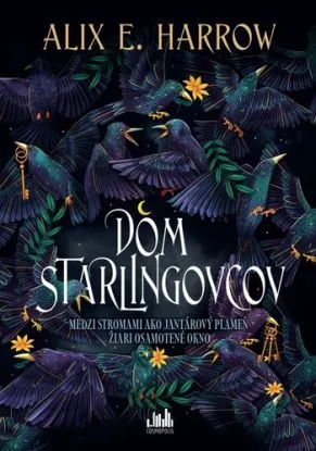 Dom Starlingovcov - Alix E. Harrow