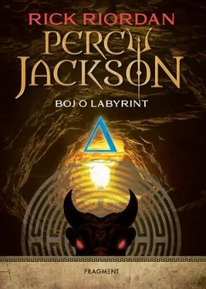 Percy Jackson 4: Boj o labyrint, 2. vydanie - Rick Riordan