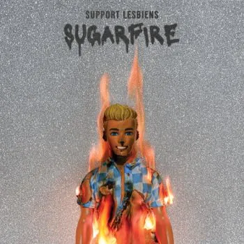Support Lesbiens - Sugarfire CD - Support Lesbiens