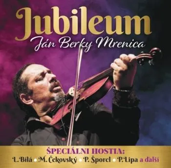 Berky Mrenica Ján - Jubileum CD - Mrenica Berky Ján