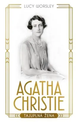 Agatha Christie životopis - Lucy Worsley