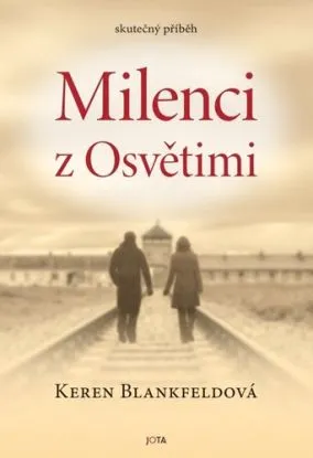 Milenci z Osvětimi - Keren Blankfeld