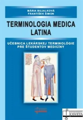 Terminologia medica latina - František Šimon, Mária Bujalková