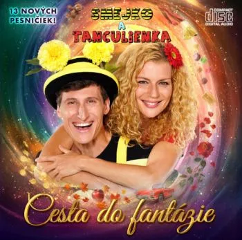 Smejko a Tanculienka - Cesta do Fantázie CD - Smejko a Tanculienka