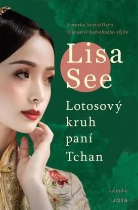 Lotosový kruh paní Tchan - Lisa Seeová