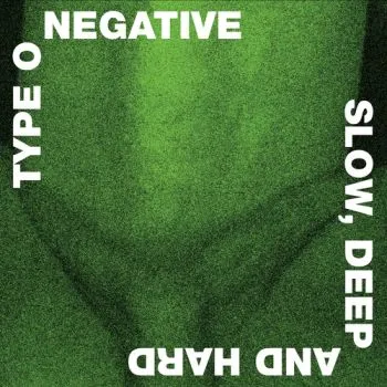 Type O Negative - Slow Deep And Hard (Green/Black) 2LP - Type O Negative