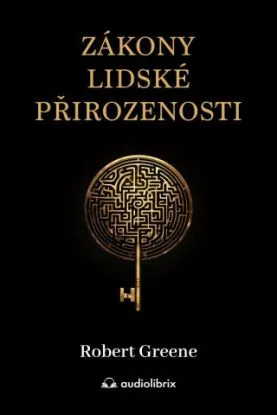 Zákony lidské přirozenosti - Robert Greene, Lenka Adamcová