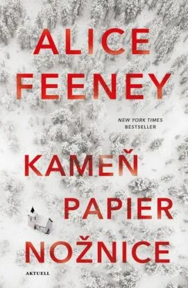 Kameň papier nožnice - Alice Feeney