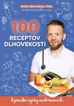 100 receptov dlhovekosti - Boris Bajer