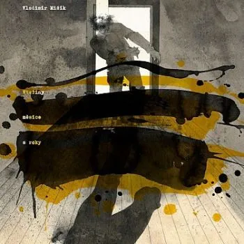 Mišík Vladimír - Vteřiny, měsíce a roky CD - Vladimír Mišík