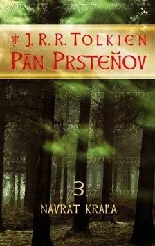 Pán prsteňov 3: Návrat kráľa - John Ronald Reuel Tolkien