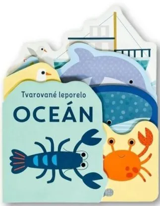 Oceán - Tvarované leporelo - Sally Payne