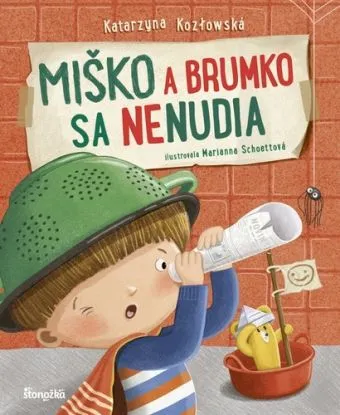 Miško a Brumko sa nenudia - Katarzyna Kozlowska, Marianna Schoett