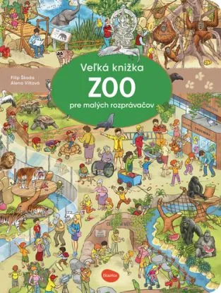 Vel'ká knižka ZOO pre malých rozprávačov - Alena Viltová, Filip Škoda