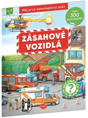 Môj prvý samolepkový zošit – Zásahové vozidlá - Oliver Kockmann