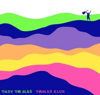 Klus Tomáš - Tady to máš LP - Tomáš Klus