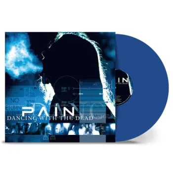 Pain - Dancing With The Dead (20th Anniversary Edition) (Blue) LP - Pain