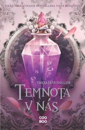 Temnota v nás - Tricia Levenseller