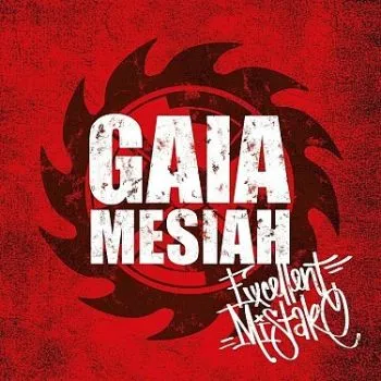 Gaia Mesiah - Excellent Mistake LP - Gaia Mesiah