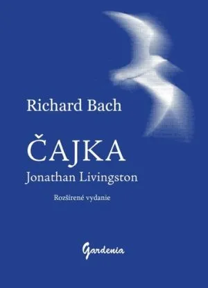 Čajka Jonathan Livingston, 2. vydanie - Richard Bach