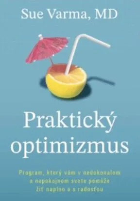 Praktický optimizmus - Sue Varma