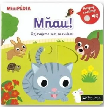 MiniPÉDIA – Mňau! Objavujeme svet so zvukmi - Nathalie Choux