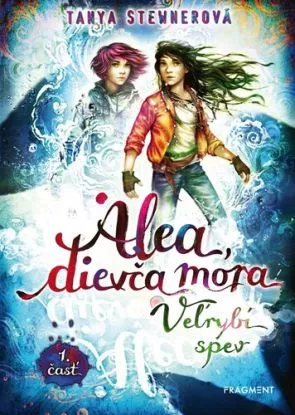 Alea, dievča mora 9: Veľrybí spev, 1. časť - Tanya Stewnerová, Claudia Carls