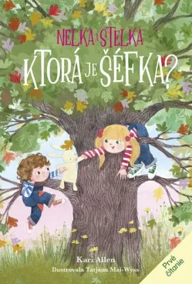 Nelka a Stelka 2: Ktorá je šéfka? - Kari Allen
