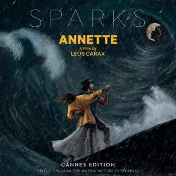 Sparks - Annette (Cannes Edition: Selections From the Motion Picture Soundtrack) CD - Sparks