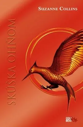 Hry o život 2: Skúška ohňom, 2. vydanie - Suzanne Collins