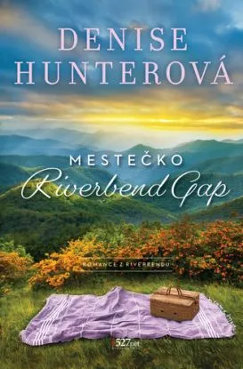 Romance z Riverbendu 1: Mestečko Riverbend Gap - Denise Hunter
