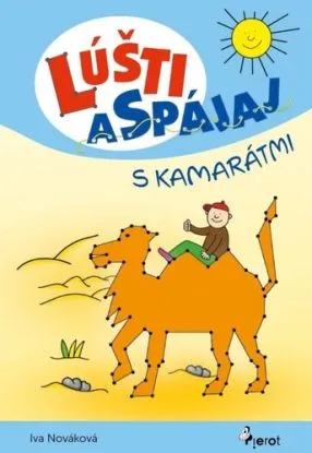 Lúšti a spájaj s kamarátmi - Iva Nováková