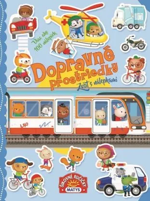 Zošit s nálepkami: Dopravné prostriedky - Ilaria Barsotti