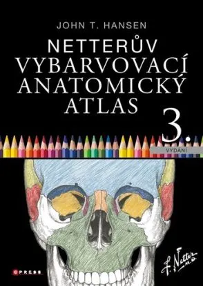 Netterův vybarvovací anatomický atlas, 3. vydání - John T. Hansen