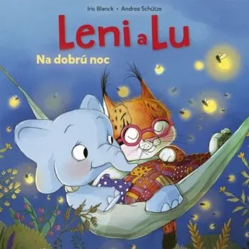 Leni a Lu 2: Na dobrú noc - Andrea Schütze