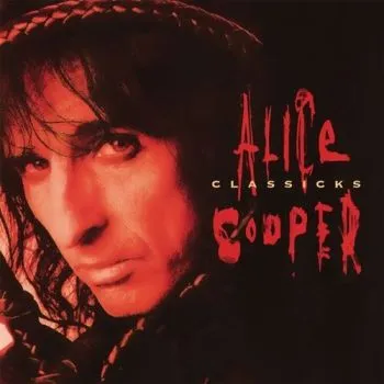 Cooper Alice - Classicks 2LP - Alice Cooper