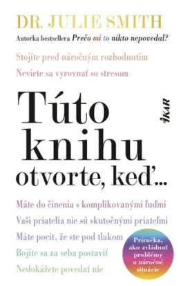 Túto knihu otvorte, keď... - Julie Smith