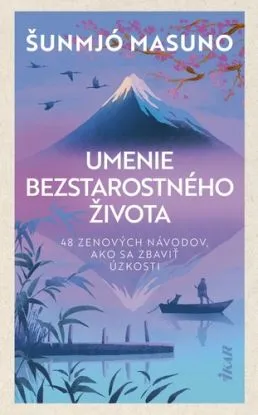 Umenie bezstarostného života - Šunmjó Masuno