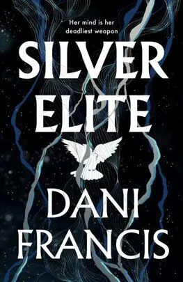Silver Elite - Dani Francis