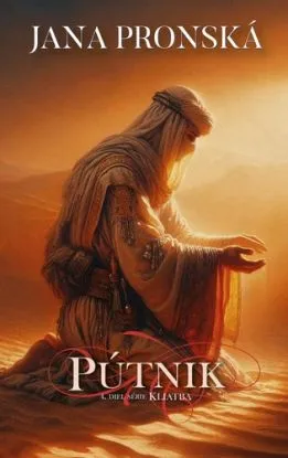 Kliatba 4: Pútnik - Jana Pronská