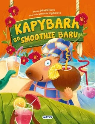 Kapybara zo smoothie baru - Julia Olefirová