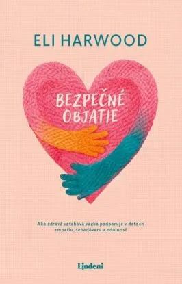 Bezpečné objatie - Eli Harwood