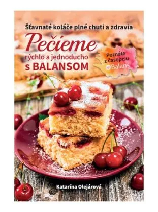 Pečieme s Balansom - Katarína Olejárová