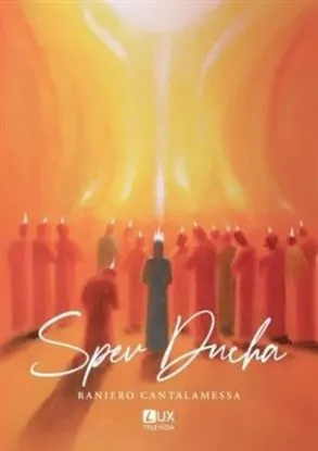 Spev Ducha - Raniero Cantalamessa