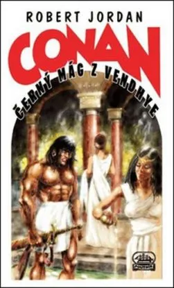 Conan Černý mág z Vendhye - Jordan Robert